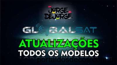 Novas atualizações para todos os modelos da Globalsat 20-04-2016 GLOBALSAT
