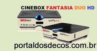 CINEBOX  -CINEBOX-FANTASIA-DUO-HD CINEBOX FANTASIA DUO HD E OPTIMO CONFIGURAÇÃO E ATUALIZAÇÃO