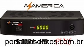 AZAMERICA S1001 PLUS ATUALIZAÇÃO V1.09.18259 de 16-06-17 AZAMERICA