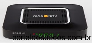 GIGABOX  -GIGABOX-DROID-4K-F GIGABOX DROID 4K ATUALIZAÇÃO de 29-04-18