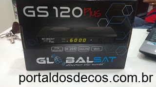 GLOBALSAT  -GLOBALSAT-GS-120-PLUS-1 GLOBALSAT GS 120 PLUS ATUALIZAÇÃO V1.25 de 22-03-19