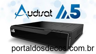 AUDISAT A5/A5 PLUS ATUALIZAÇÃO V1.4.01 de 11-03-19 AUDISAT