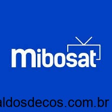 RECEPTORES MIBOSAT TUTORIAIS CONFIGURAÇAO E ATUALIZAÇAO de 17-08-19 MIBOSAT